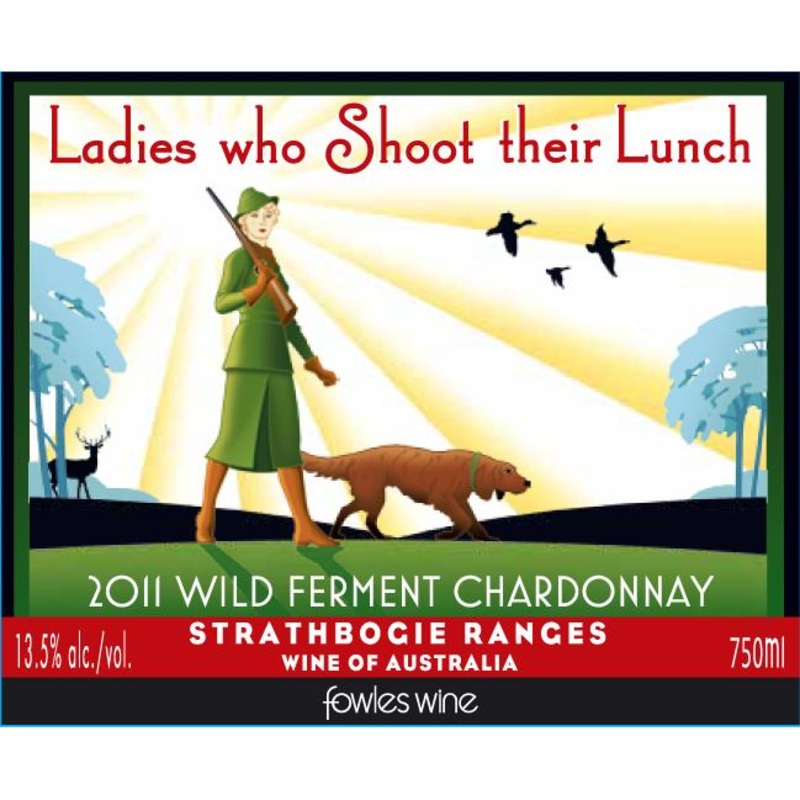 Fowles Wine Ladies Who Shoot Their Lunch Strathbogie Ranges Chardonnay 750ml