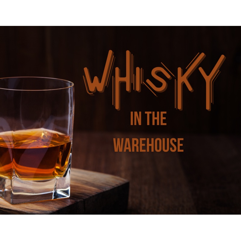 Whisky in the Warehouse|General Admission|VIP Ticket